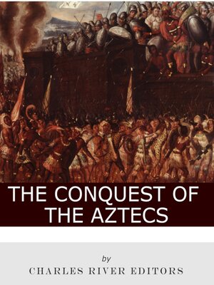 cover image of The Conquest of the Aztecs